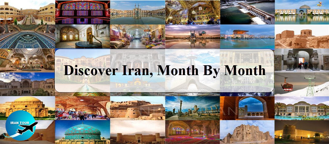 How to visit Iran month by month