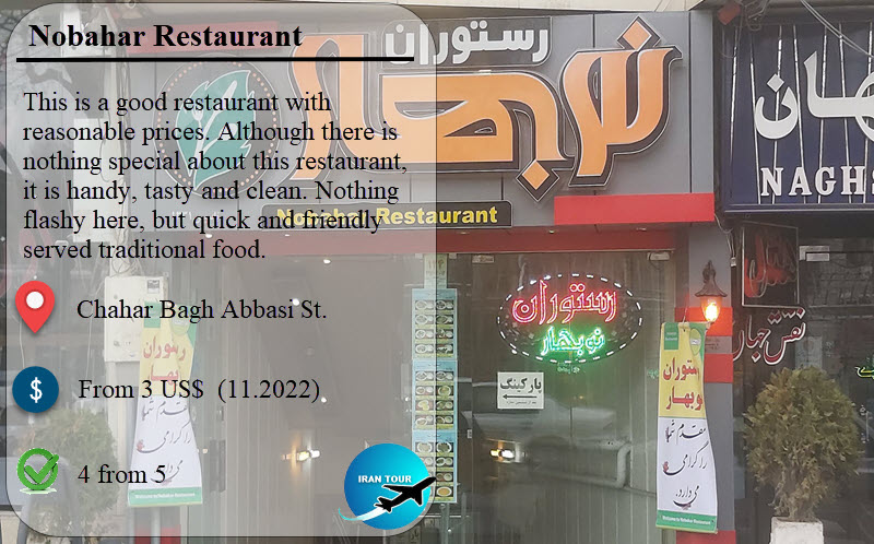 Nobahar Restaurant close to Naghshe Jahan sq