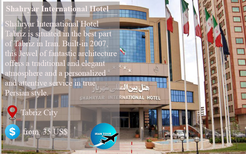 Shahriar a lux 5-star Hotel in Tabriz City