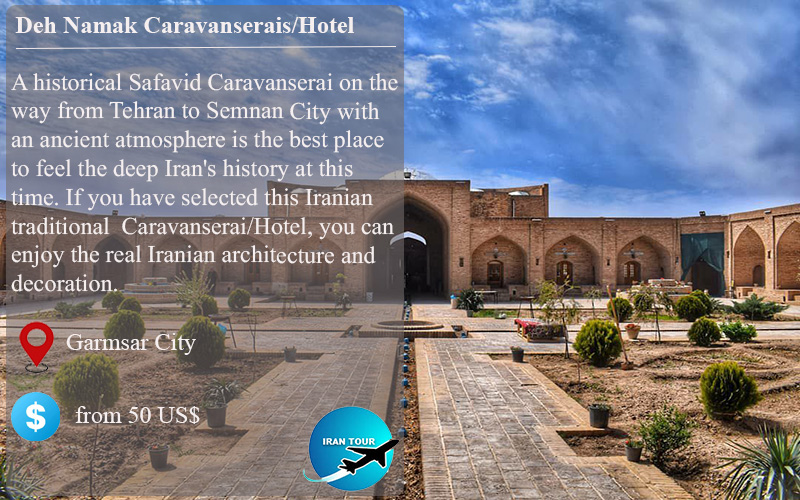 Deh Namak Caravanserais/Hotel - Garmsar, Semnan Province