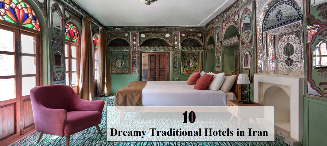 10 Dreamy traditional hotels that rob you of your sleep